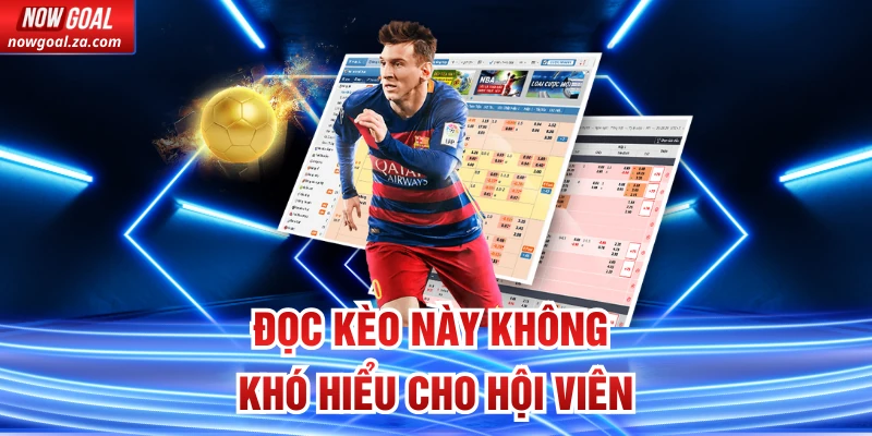 Đọc kèo này không khó hiểu cho hội viên